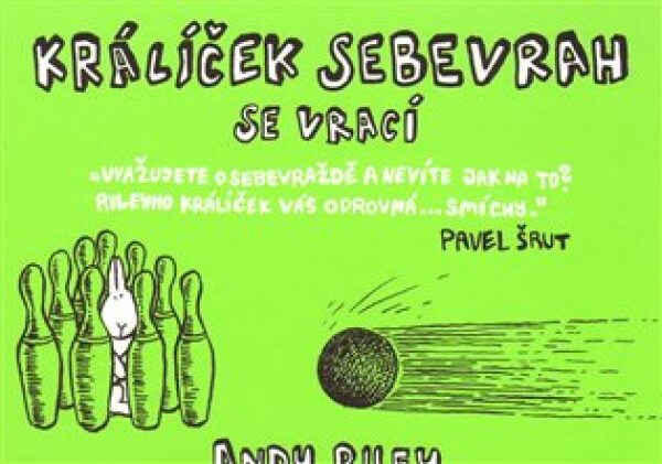 Králíček sebevrah se vrací - Andy Riley