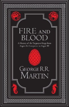 Fire and Blood: The inspiration for HBO´s House of the Dragon (A Song of Ice and Fire) - George Raymond Richard Martin