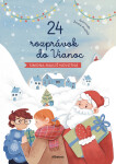 24 rozprávok do Vianoc - Simona Majliš Novotná