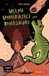 Velmi vymírající dinosauři: Žhavý T-Rex