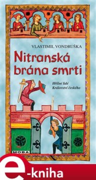 Nitranská brána smrti Vlastimil Vondruška