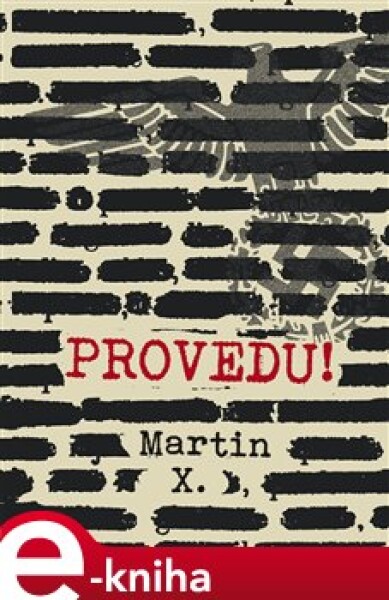 Provedu! - Martin X. e-kniha