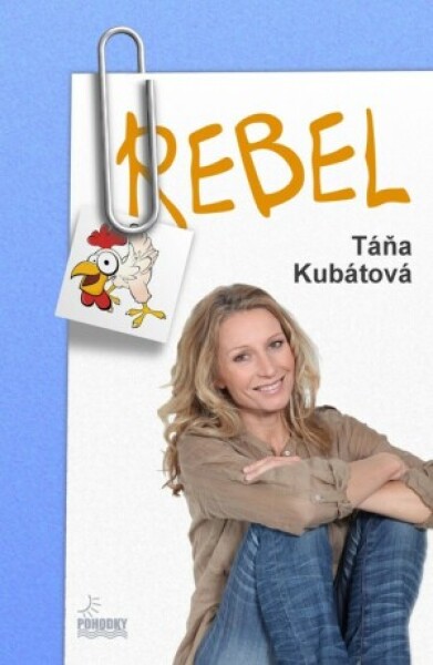 Rebel - Táňa Kubátová - e-kniha