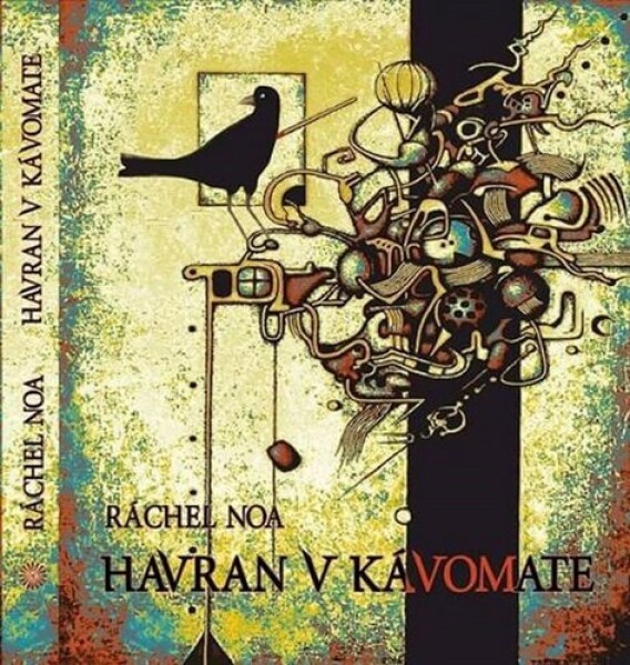 Havran v kávomate - Ráchel Noa