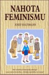 Nahota feminismu - Josef Hausmann