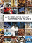 Architecture Today: Commercial Spaces David Andreu Bach