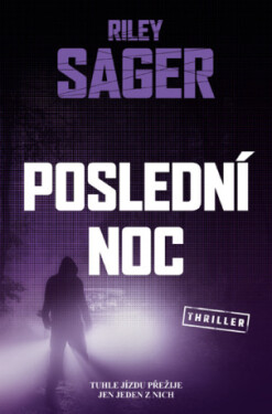 Poslední noc - Riley Sager - e-kniha