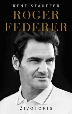 Roger Federer - Životopis - René Stauffer