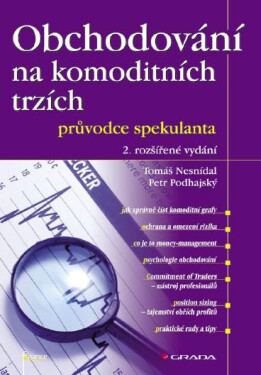 Obchodování na komoditních trzích - Tomáš Nesnídal, Petr Podhajský