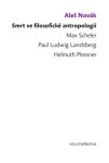 Smrt ve filosofické antropologii - Max Scheler - Paul Ludwig Landsberg - Helmuth Plessner - Aleš Novák
