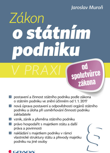 Zákon o státním podniku v praxi - Jaroslav Muroň