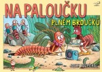 Na paloučku plném broučků - Radek Adamec