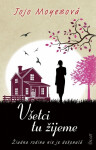 Všetci tu žijeme (slovensky) - Jojo Moyes