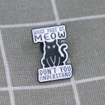 Pinarna.cz Černá kočka - What part of meow don't you understand / Jaké části slova „mňau“ si nerozuměl(a)?