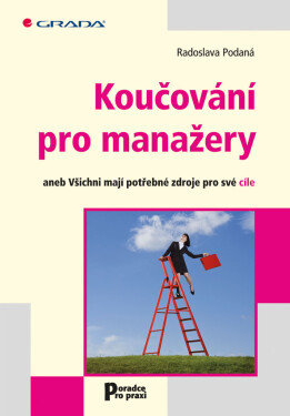 Koučování pro manažery - Radoslava Podaná