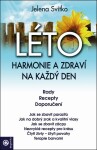 Léto: Harmonie zdraví na každý den Jelena Svitko