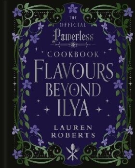Flavours Beyond Ilya - Lauren Roberts