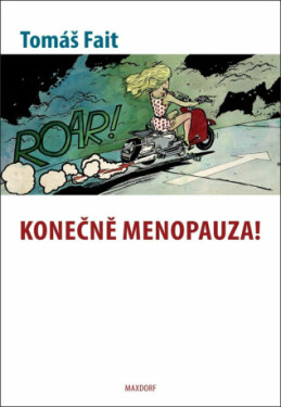 Konečně menopauza - Tomáš Fait