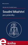 Soudní lékařství pro právníky Miroslav Hirt