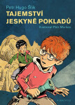 Tajemství jeskyně pokladů, 3. vydání - Petr Hugo Šlik