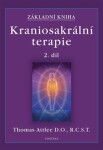 Základní kniha Kraniosakrální terapie 2.díl - Thomas Attlee