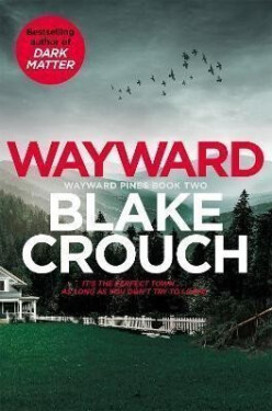 Wayward - Blake Crouch