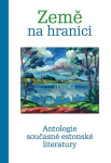 Země na hranici - Anna Sedláčková