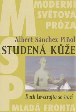 Studená kůže - Pinol, Albert Sanchez