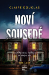 Noví sousedé - Claire Douglas