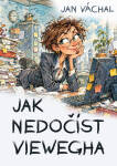 Jak nedočíst Viewegha - Jan Váchal