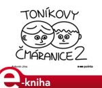 Toníkovy čmáranice Antonín Jína