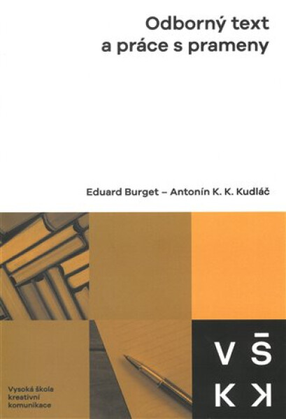 Odborný text práce prameny Eduard Burget