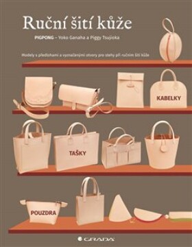 Ruční šití kůže - Kabelky, tašky, pouzdra - Yoko Ganaha; Piggy Tsujioka
