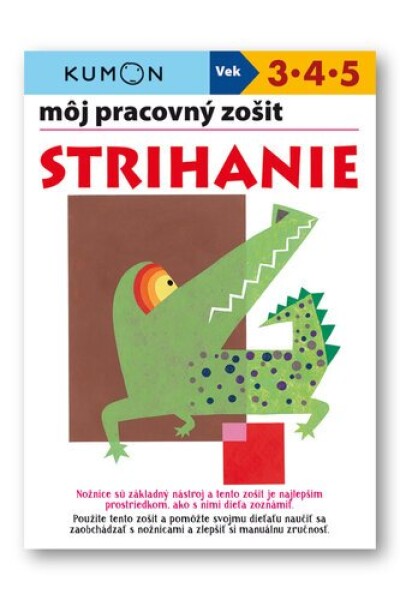 Môj pracovný zošit Strihanie - Toshihiki Karakido