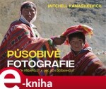 Působivé fotografie Mitchell Kanashkevich