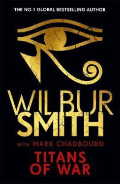 Ancient Egypt Titans of War Wilbur Smith
