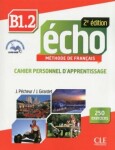 Écho B1.2: Cahier d´exercices + CD audio, 2ed - Jaques Pécheur