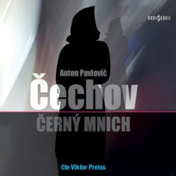 Černý mnich - Anton Pavlovič Čechov - audiokniha