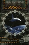 Objevitelé: Dobrodružná science fiction ze vzdáleného vesmíru Gardner Dozois