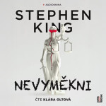 Nevyměkni - Stephen King - audiokniha