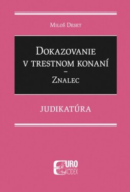 Dokazovanie trestnom konaní Znalec