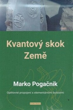 Kvantový skok Země Marko Pogačnik