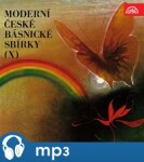 Moderní české básnické sbírky X, mp3 - Vítězslav Nezval, Vladimír Holan, František Hrubín, Marie Pujmanová