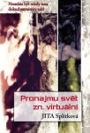 Pronajmu svět zn. virtuální