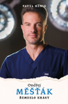 Ondřej Měšťák - Řemeslo krásy - Pavel Hénik, Měšťák Ondřej