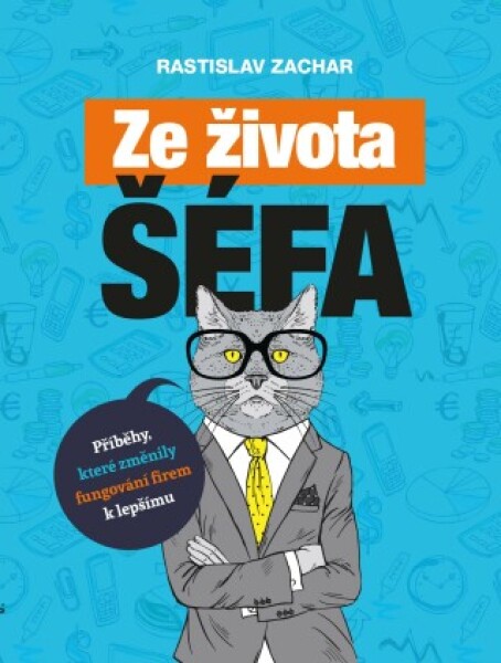 Ze života šéfa - Rastislav Zachar - e-kniha