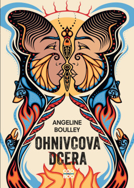 Ohnivcova dcera - Boulley Angeline