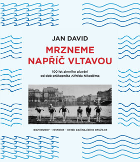 Mrzneme napříč Vltavou - Jan David