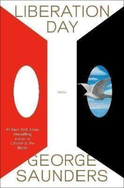 Liberation Day Stories George Saunders