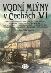 Vodní mlýny Čechách VI. Josef Klempera